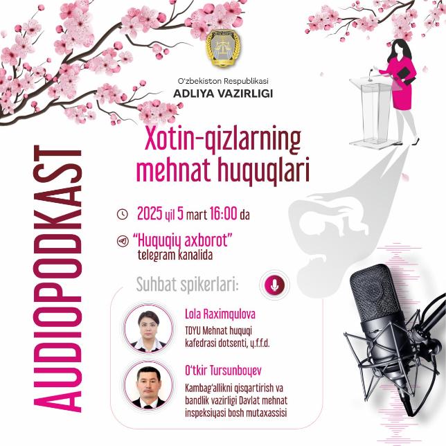 “Xotin-qizlarning mehnat huquqlari” mavzusida ekspertlar bilan suhbat o'tkaziladi